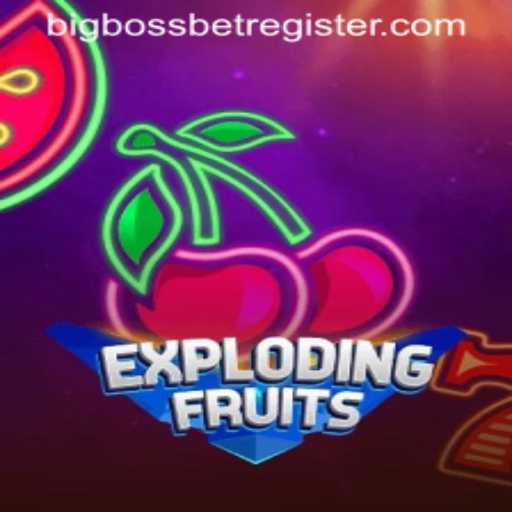 ExplodingFruits: A Thrilling Adventure with BigBossBet