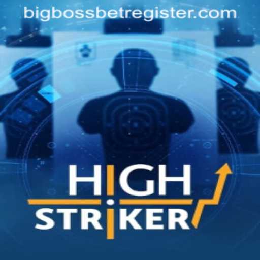 HighStriker: The Game Revolutionizing the Casino Scene with BigBossBet