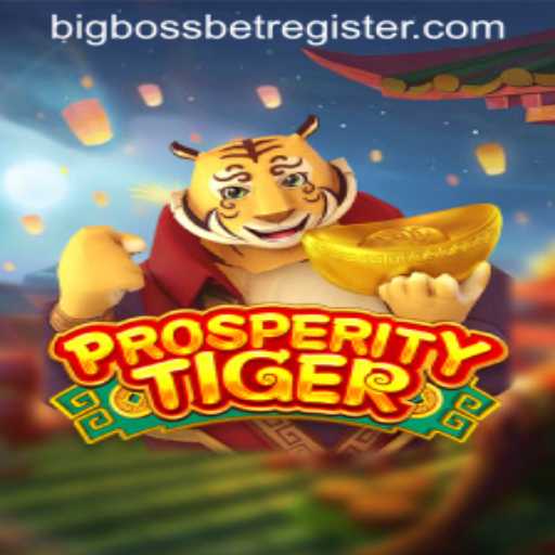 Unleashing the Thrills of ProsperityTiger: The Game-Changer in BigBossBet