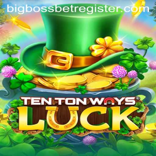 Experience the Thrill of TenTonWaysLuck: The Ultimate Gaming Sensation with BigBossBet